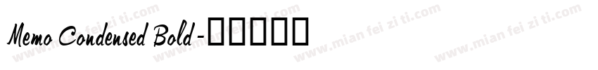 Memo Condensed Bold字体转换